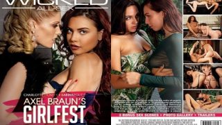 Wicked Pictures - Axel Braun's Girlfest (2018)