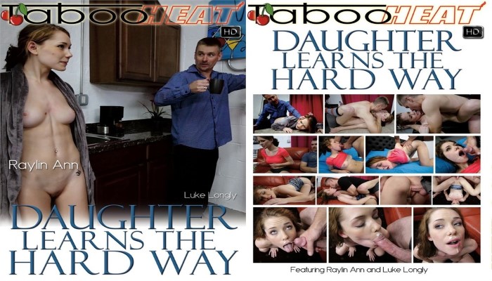 TabooHeat – Raylin Ann in Daughter Learns The Hard Way (720p)